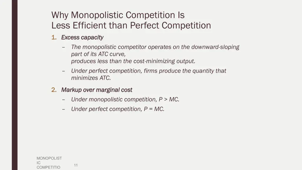 why monopolistic competition is less efficient