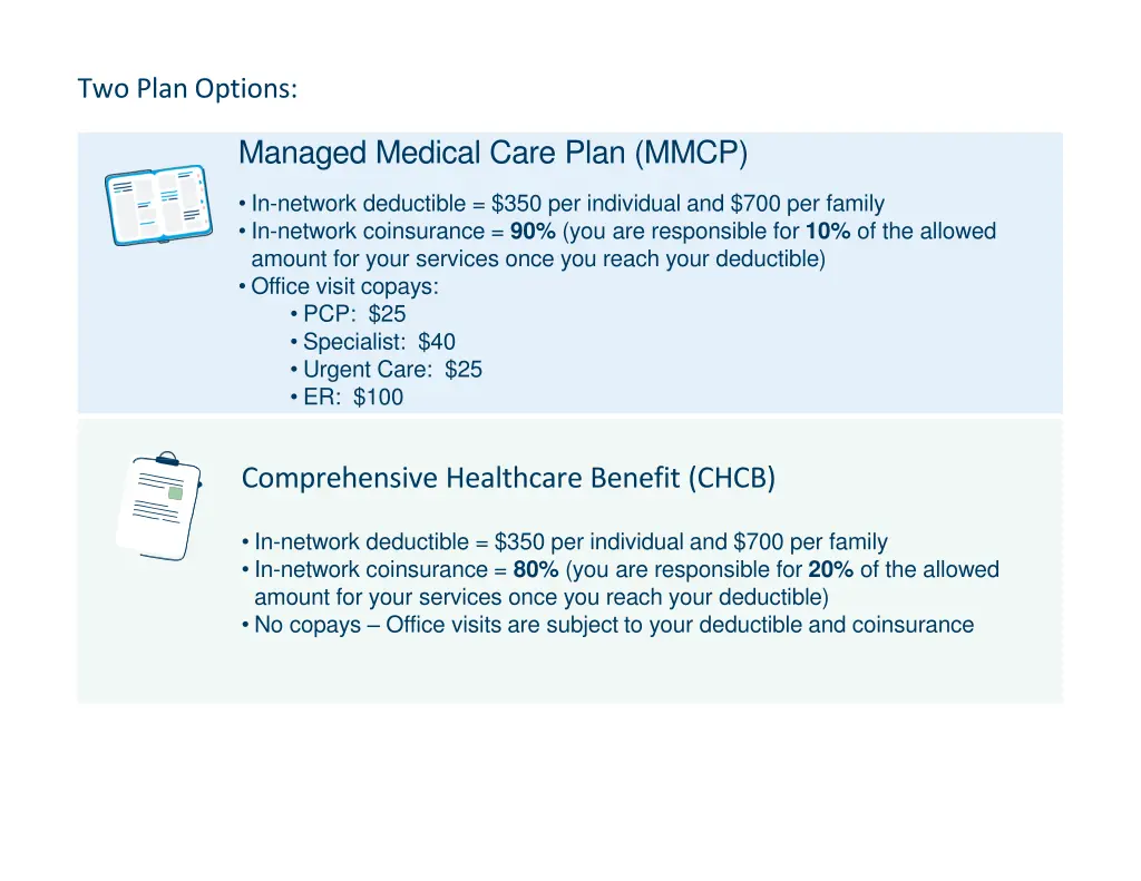 two plan options