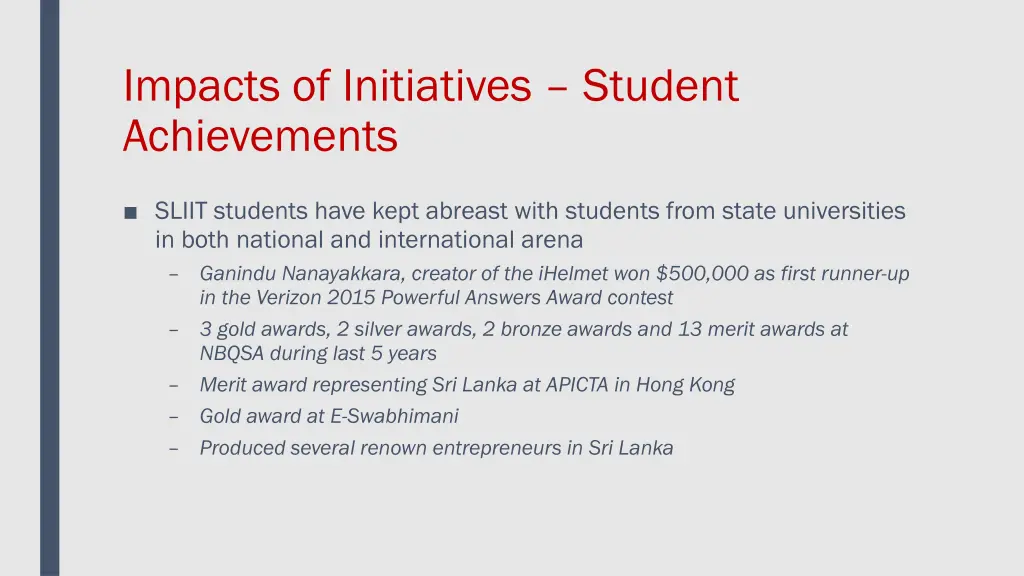 impacts of initiatives student achievements