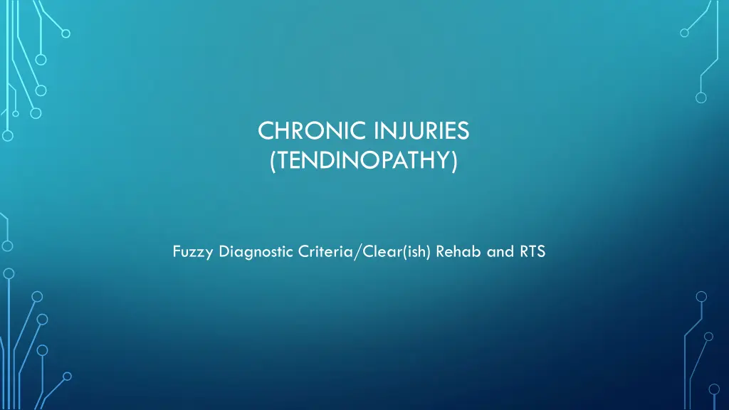 chronic injuries tendinopathy