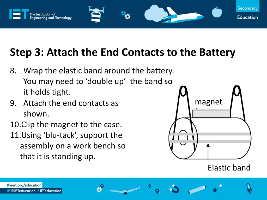 step 3 attach the end contacts to the battery