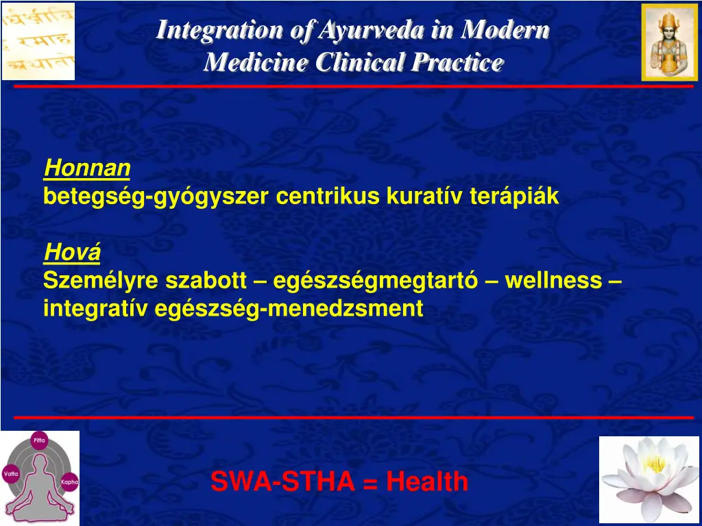 integration of ayurveda in modern medicine 1