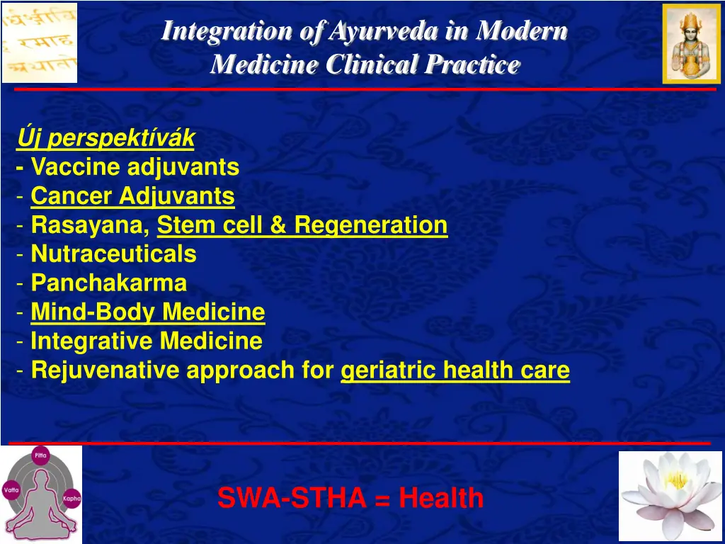 integration of ayurveda in modern medicine 15