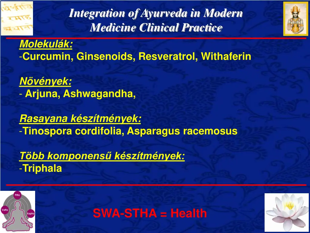 integration of ayurveda in modern medicine 6