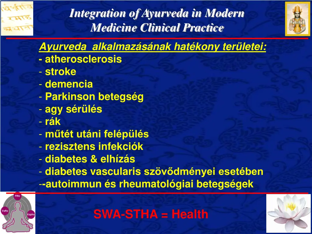 integration of ayurveda in modern medicine