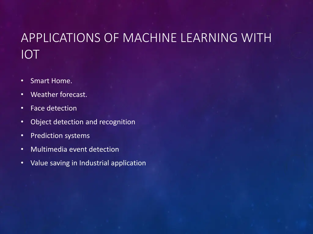 applications of machine learning with iot