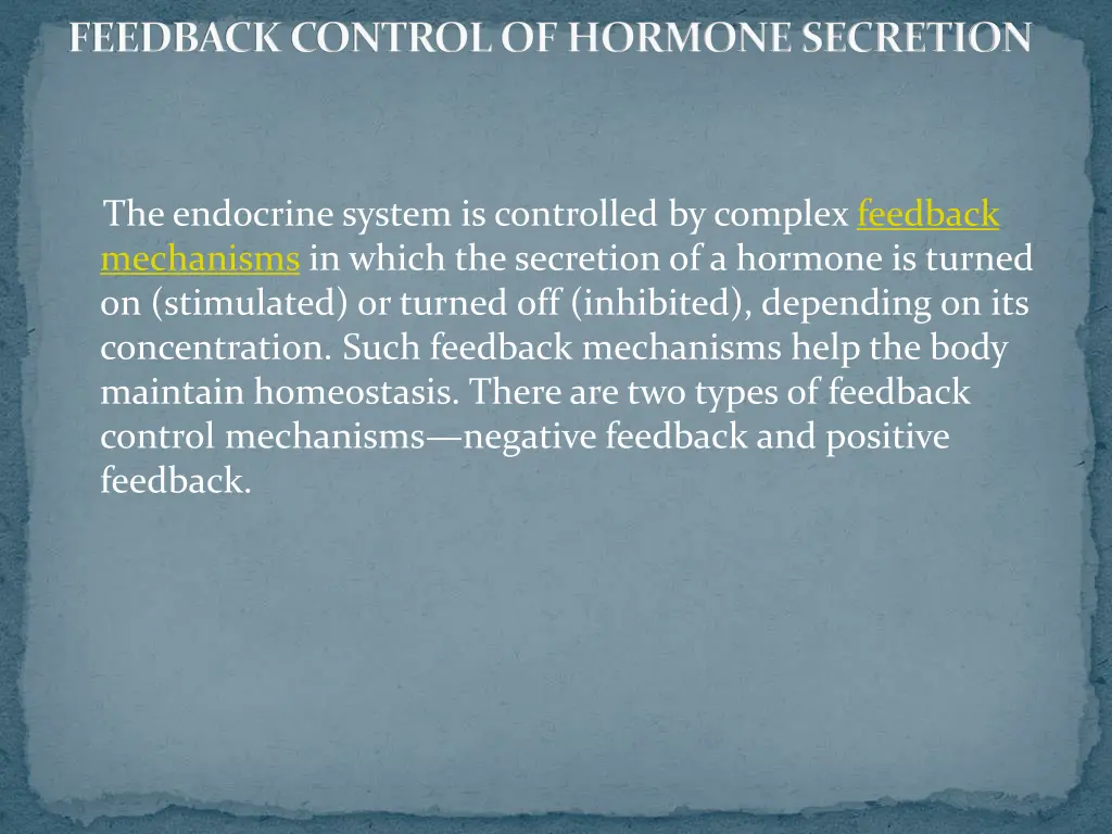 feedback control of hormone secretion