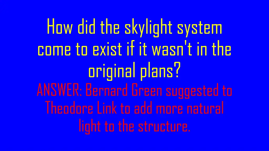 how did the skylight system come to exist