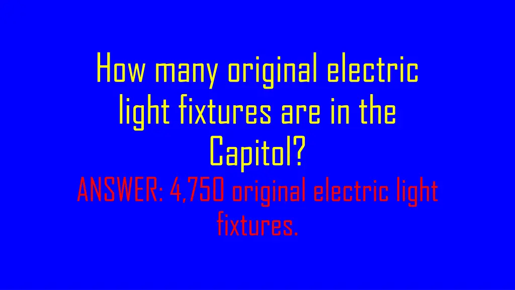 how many original electric light fixtures