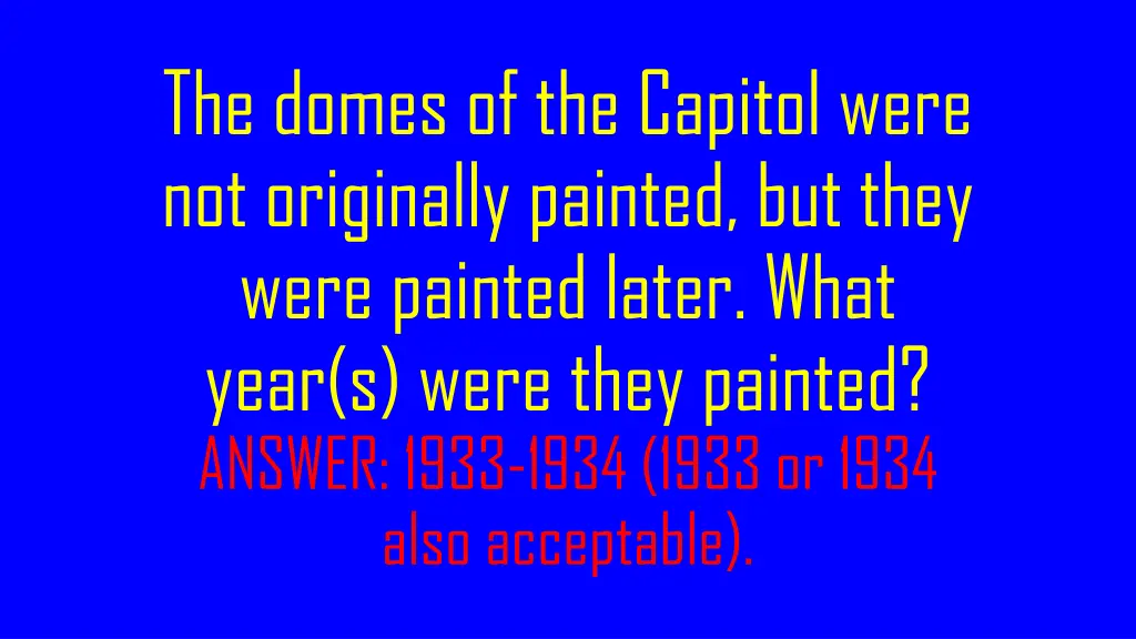 the domes of the capitol were not originally