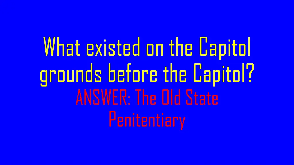 what existed on the capitol grounds before