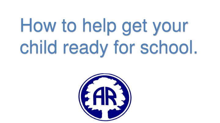 how to help get your child ready for school