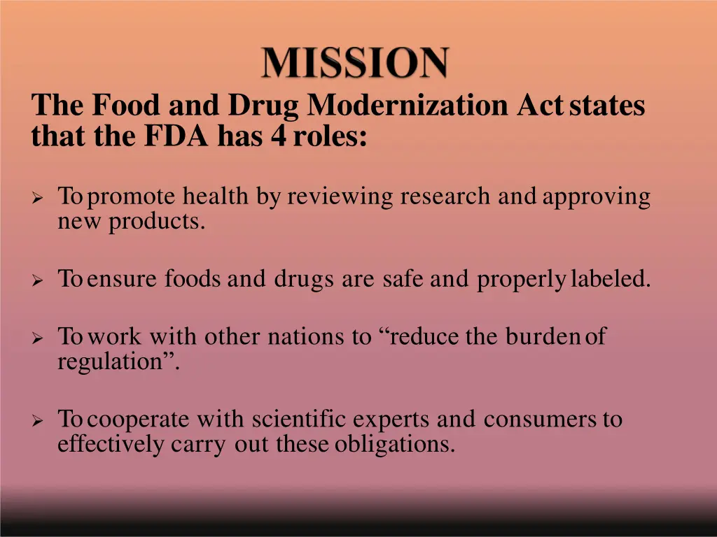 the food and drug modernization actstates that