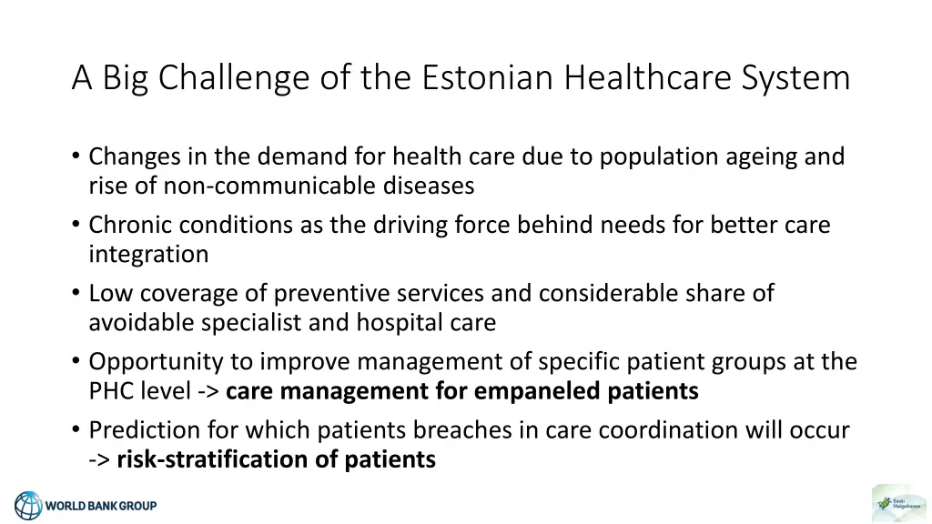 a big challenge of the estonian healthcare system