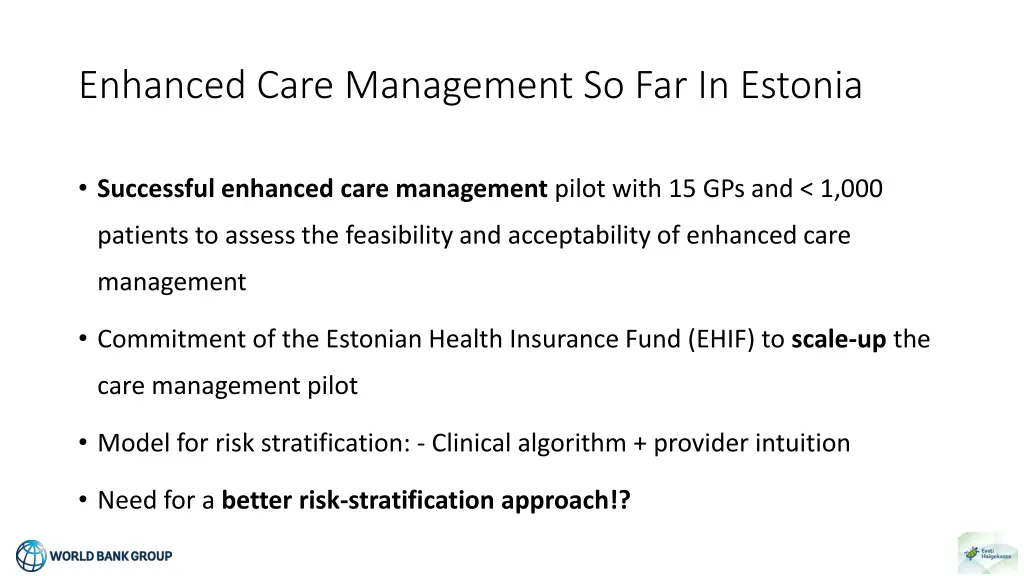 enhanced care management so far in estonia