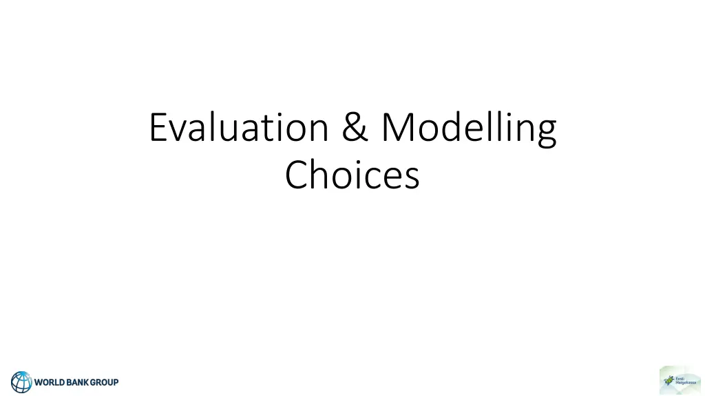 evaluation modelling choices