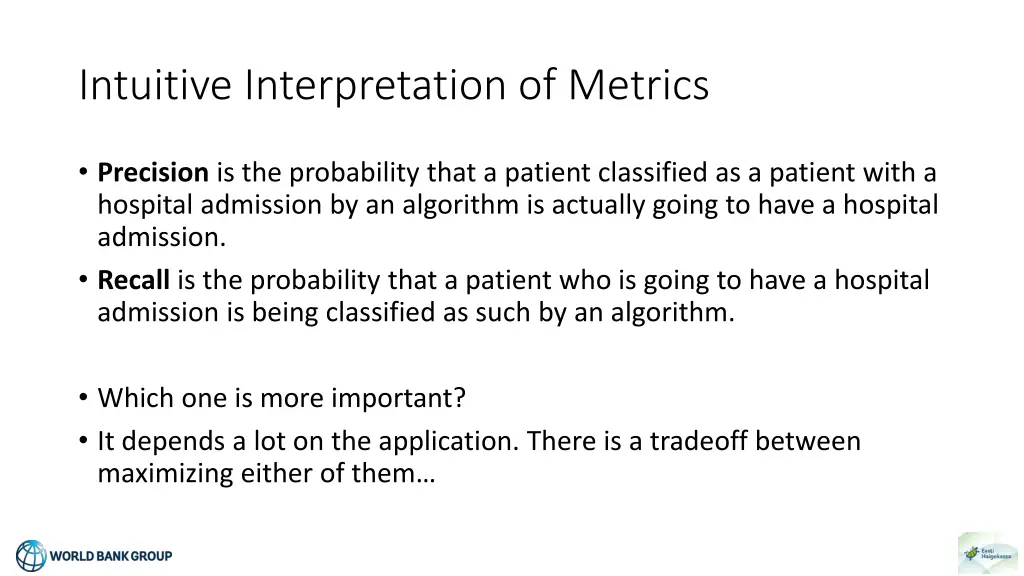 intuitive interpretation of metrics