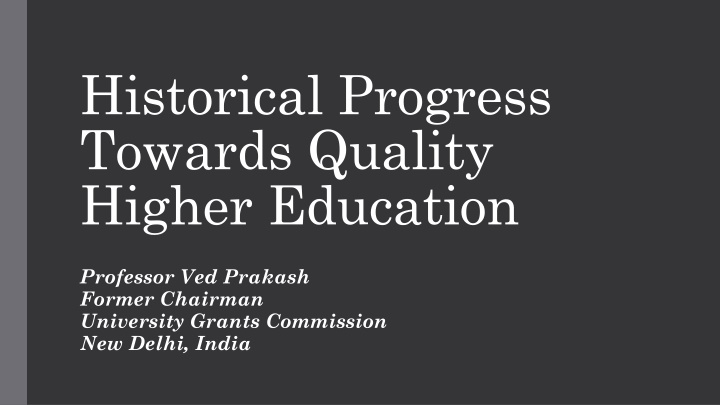 historical progress towards quality higher