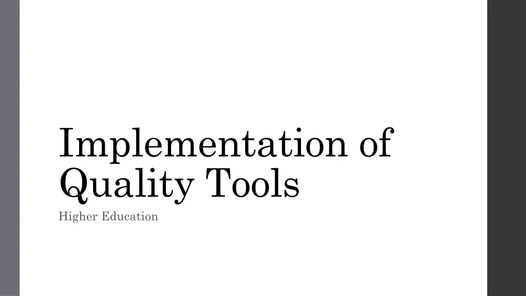 implementation of quality tools higher education