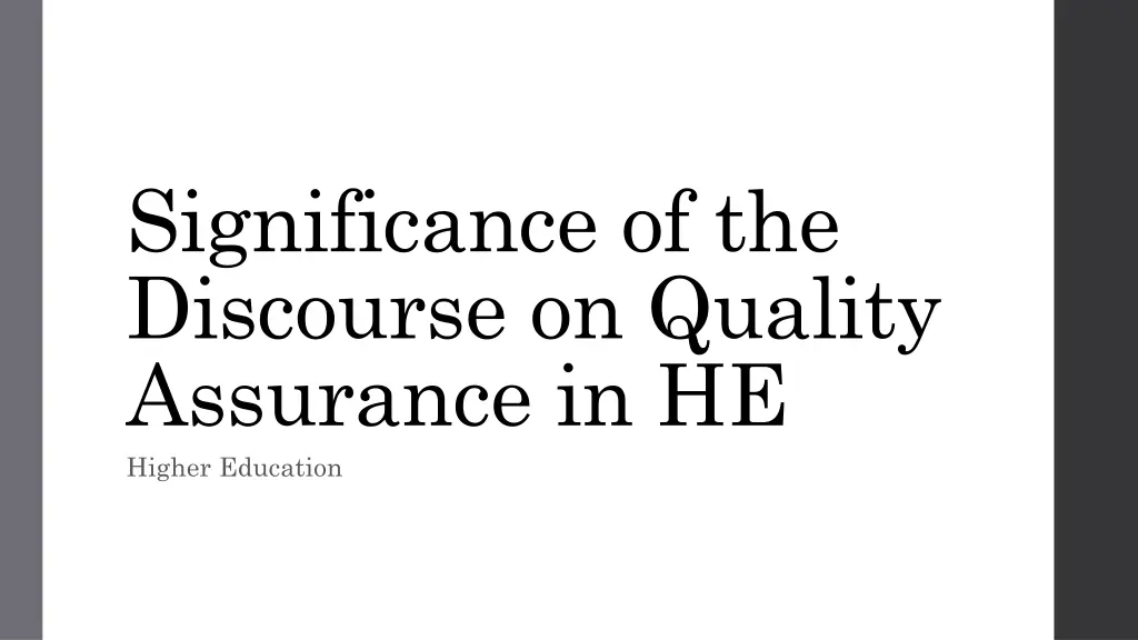 significance of the discourse on quality