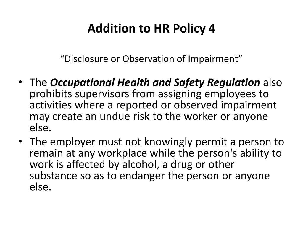 addition to hr policy 4 3