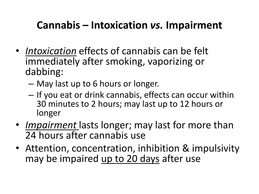 cannabis intoxication vs impairment