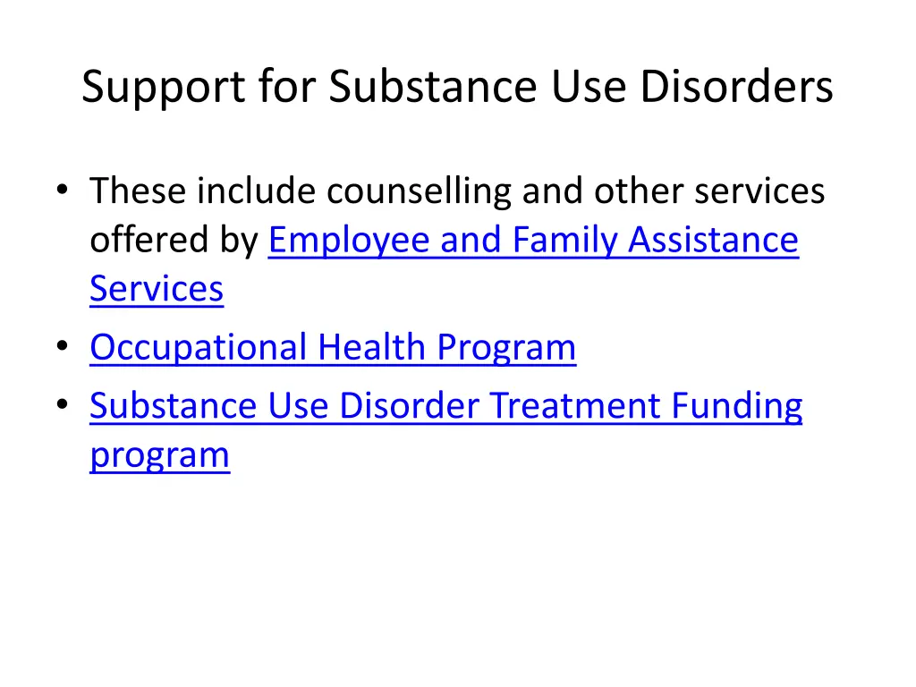 support for substance use disorders