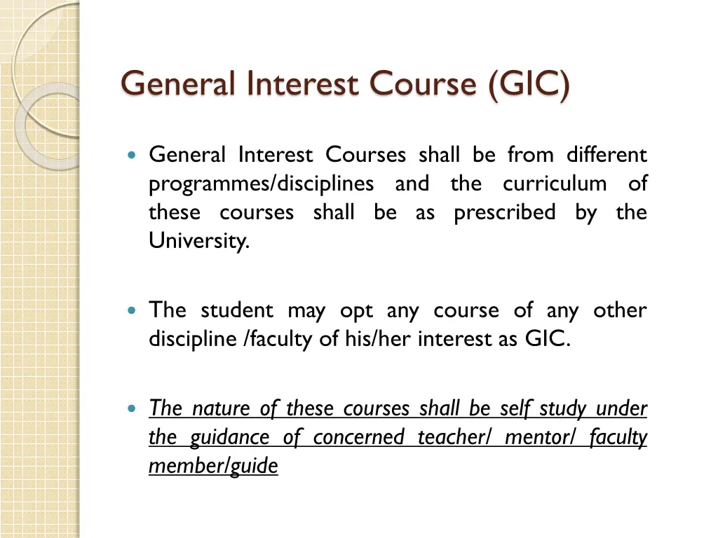 general interest course gic