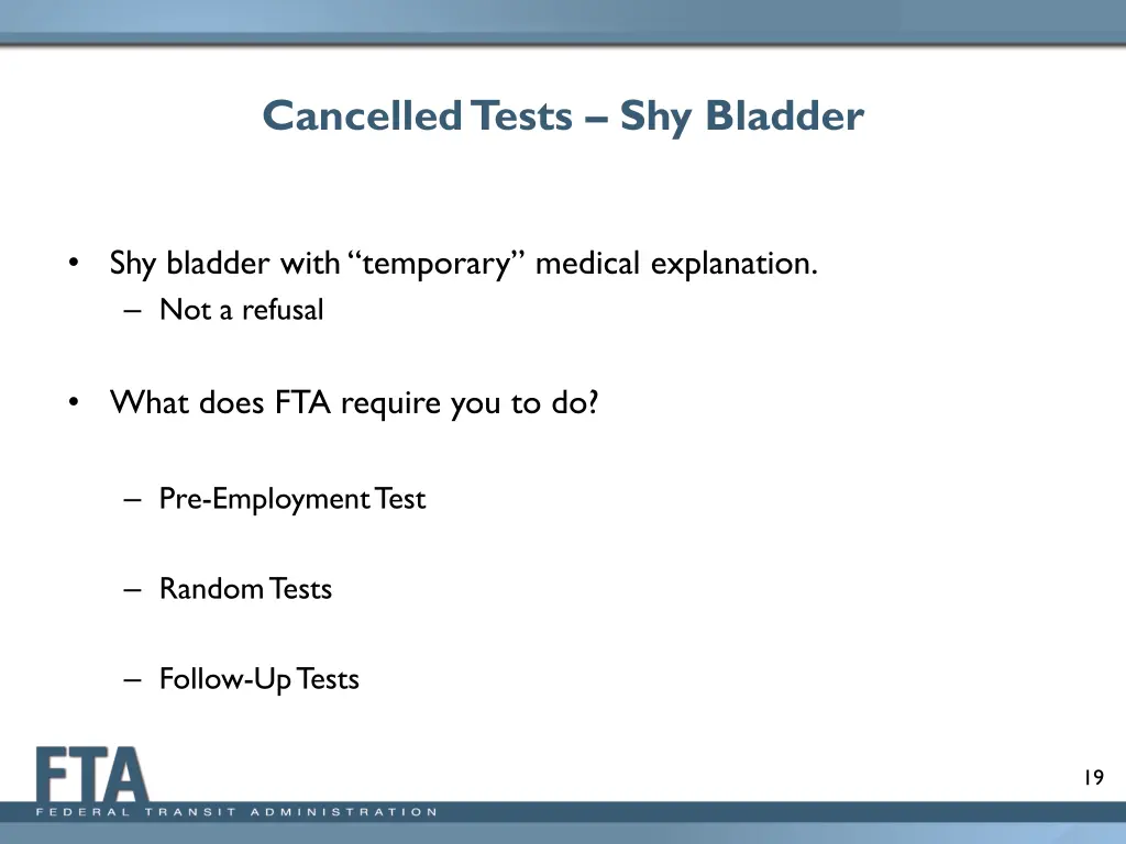 cancelled tests shy bladder