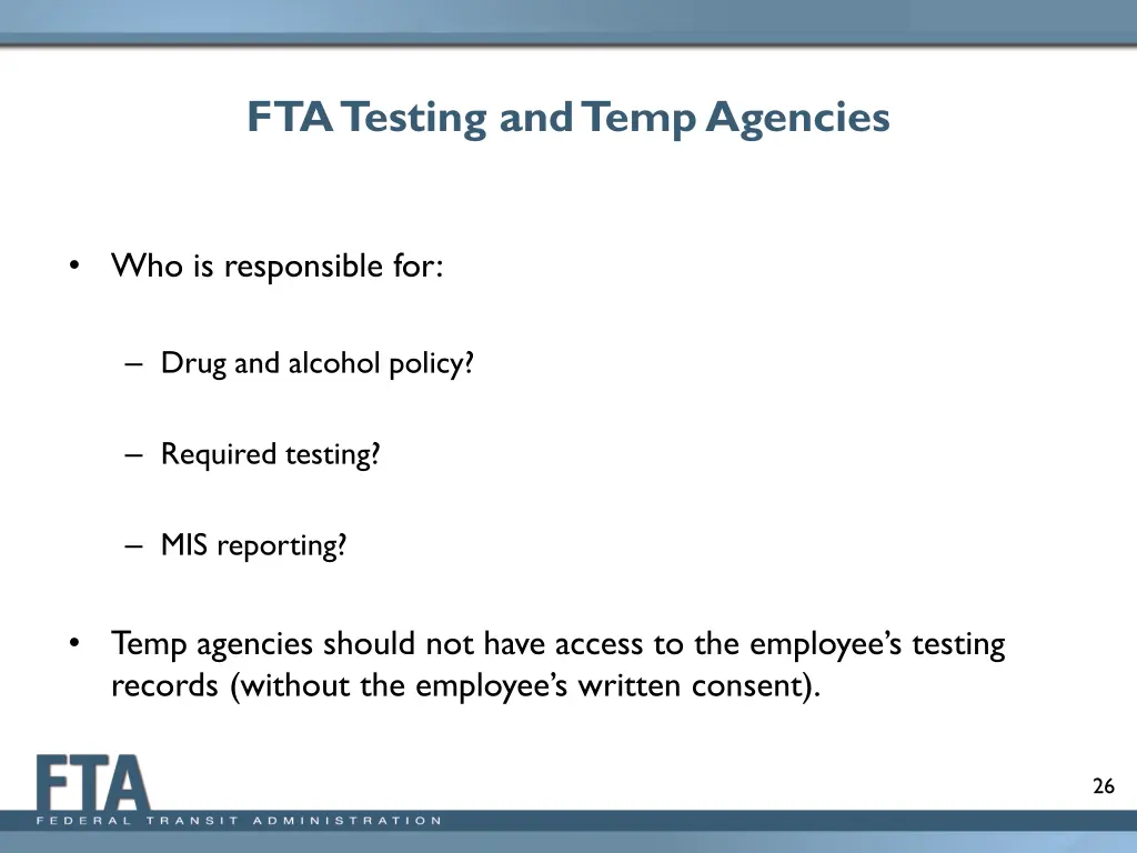 fta testing and temp agencies