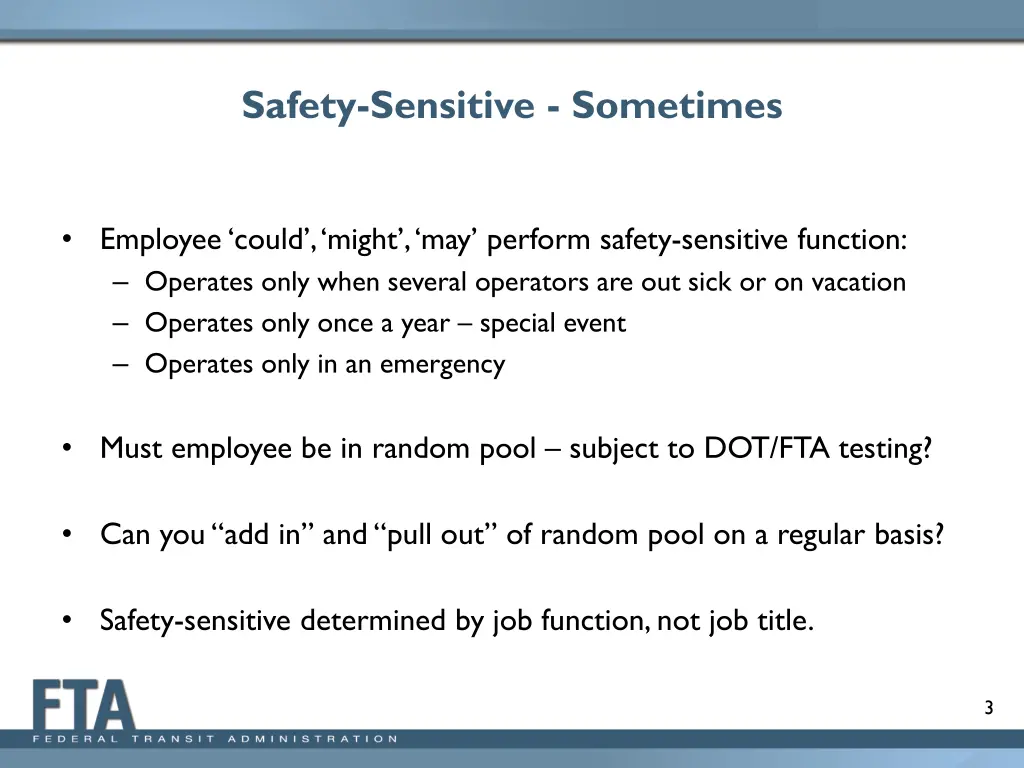 safety sensitive sometimes