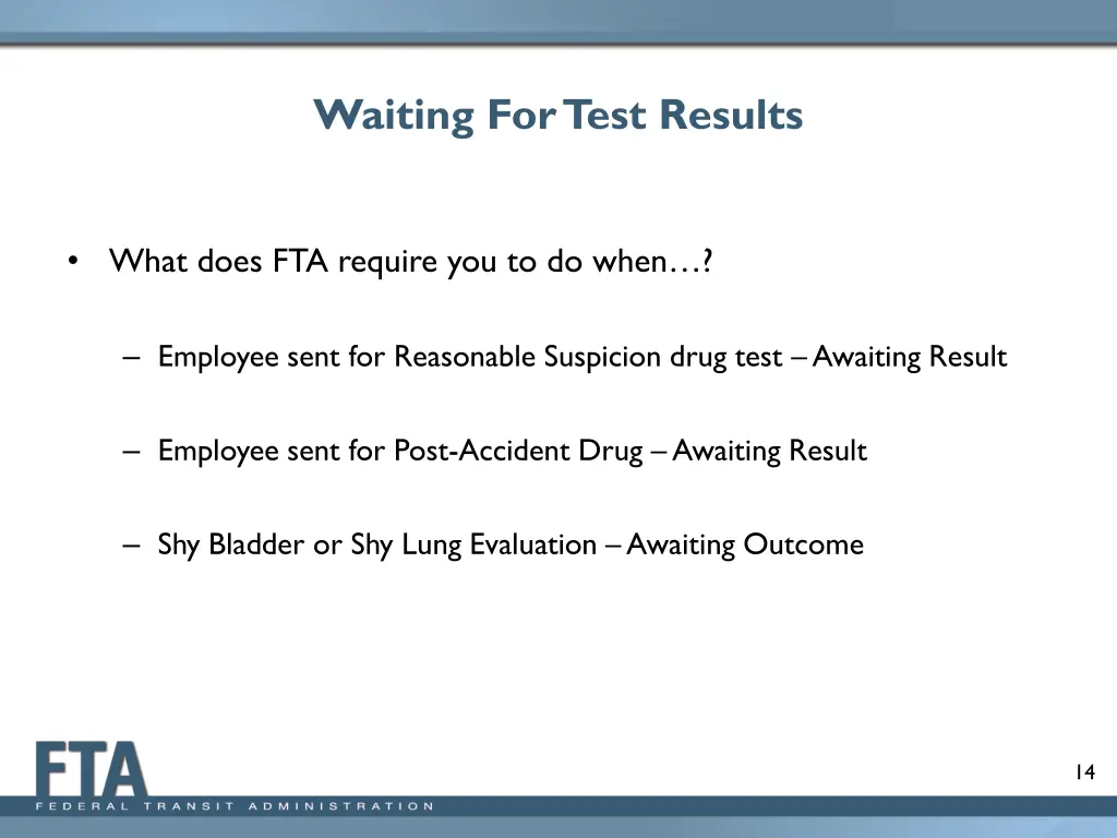 waiting for test results