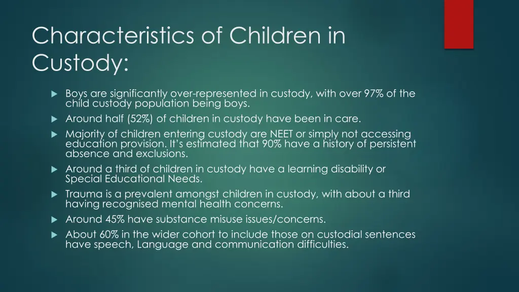 characteristics of children in custody