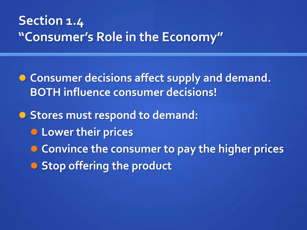 section 1 4 consumer s role in the economy 1