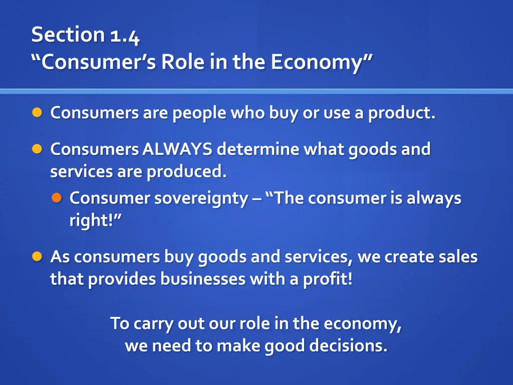 section 1 4 consumer s role in the economy 2