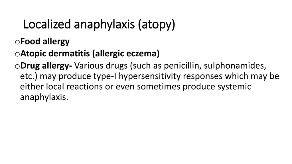 localized anaphylaxis atopy localized anaphylaxis 2