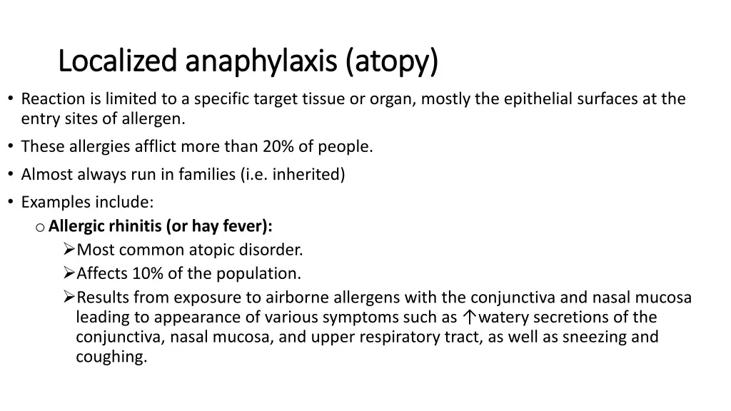 localized anaphylaxis atopy localized anaphylaxis