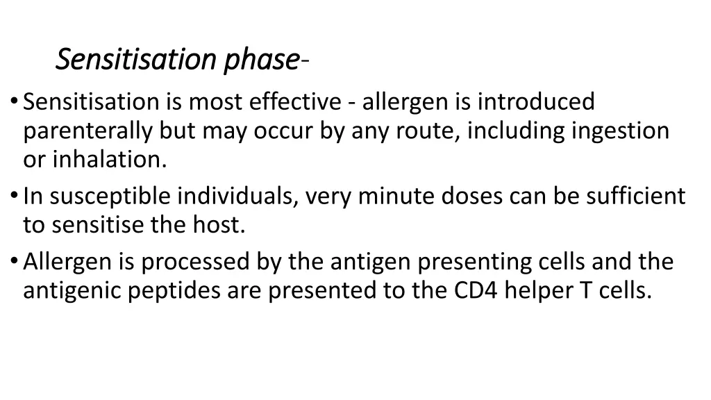 sensitisation phase sensitisation phase