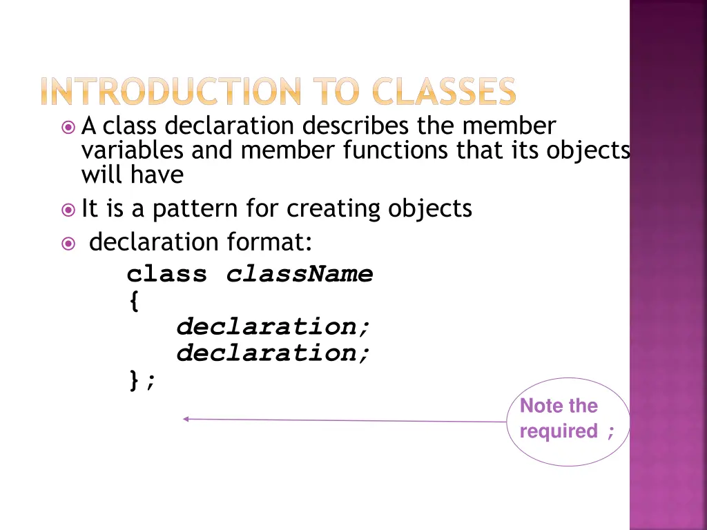 introduction to classes a class declaration