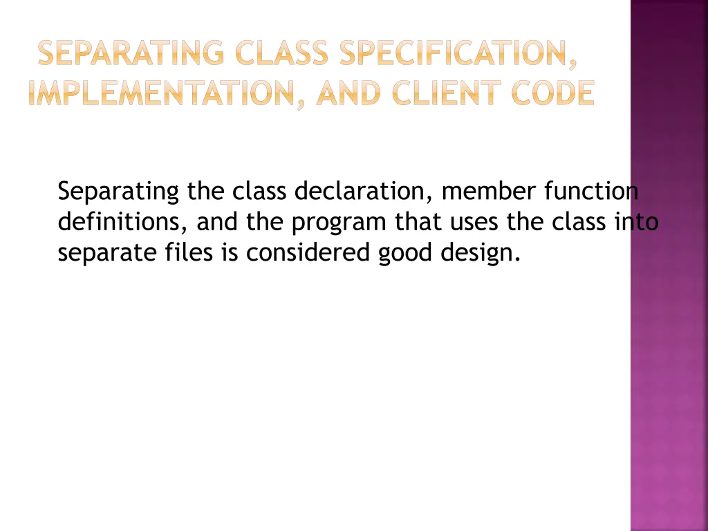 separating class specification implementation