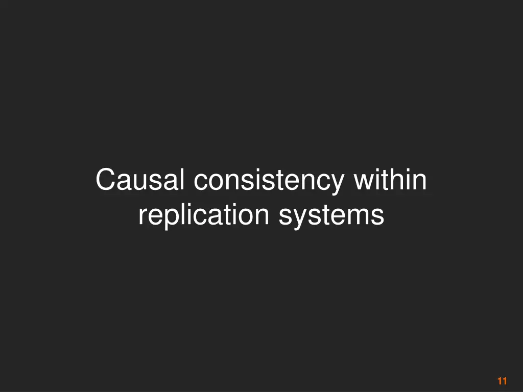 causal consistency within replication systems