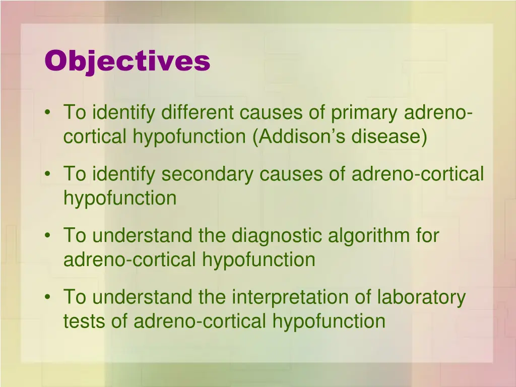 objectives