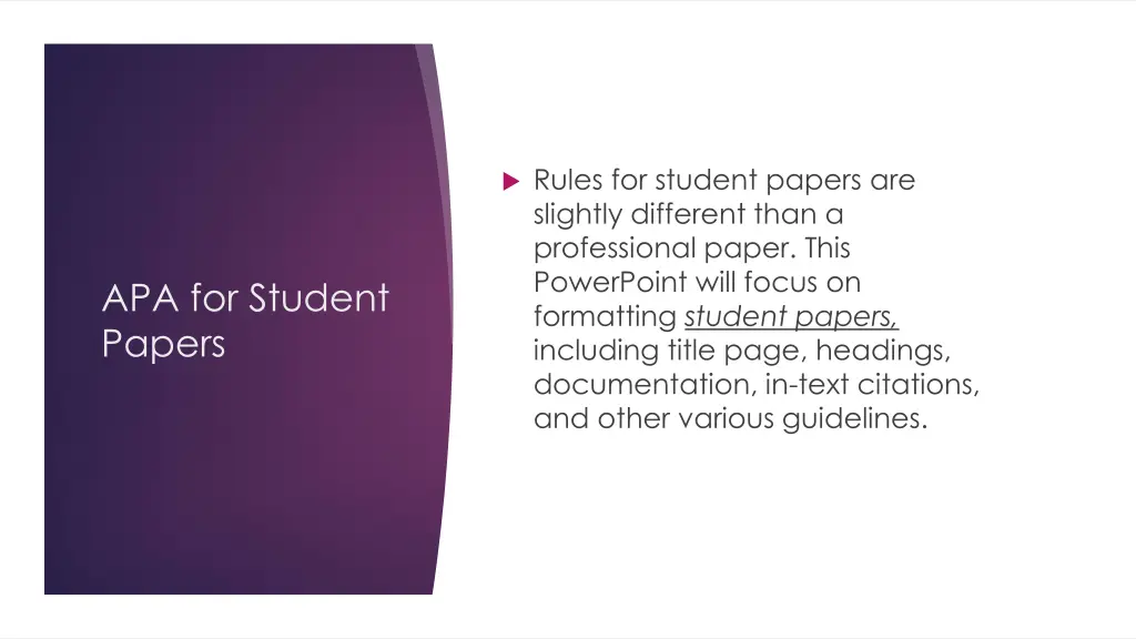 rules for student papers are slightly different