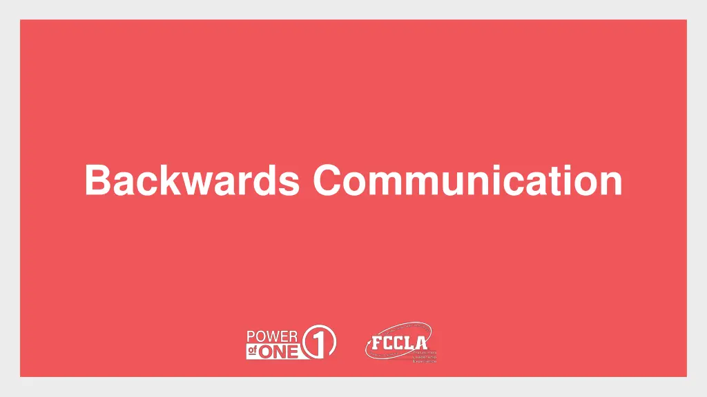 backwards communication