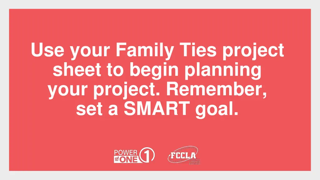 use your family ties project sheet to begin