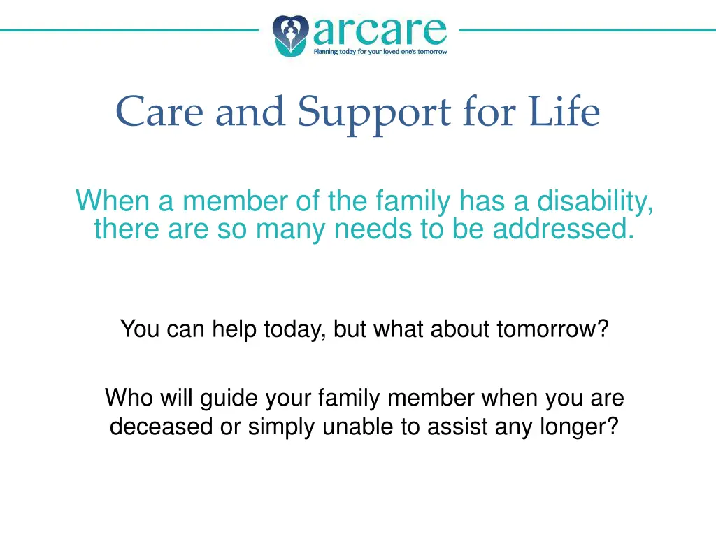 care and support for life