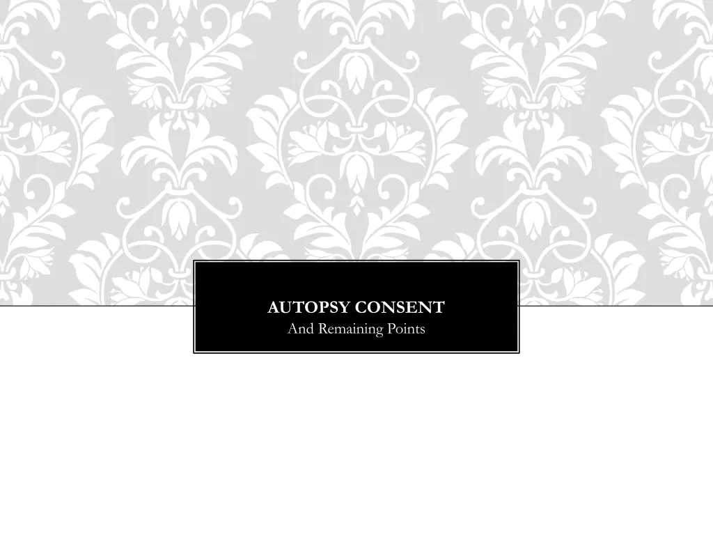 autopsy consent and remaining points