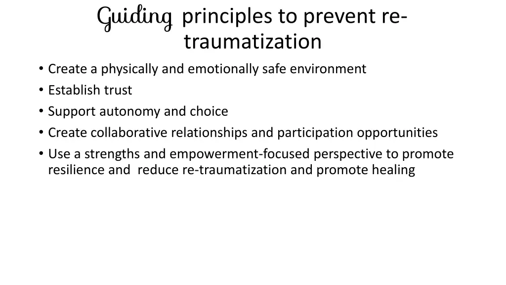 guiding principles to prevent re traumatization