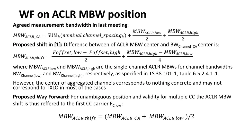 wf on aclr mbw position agreed measurement