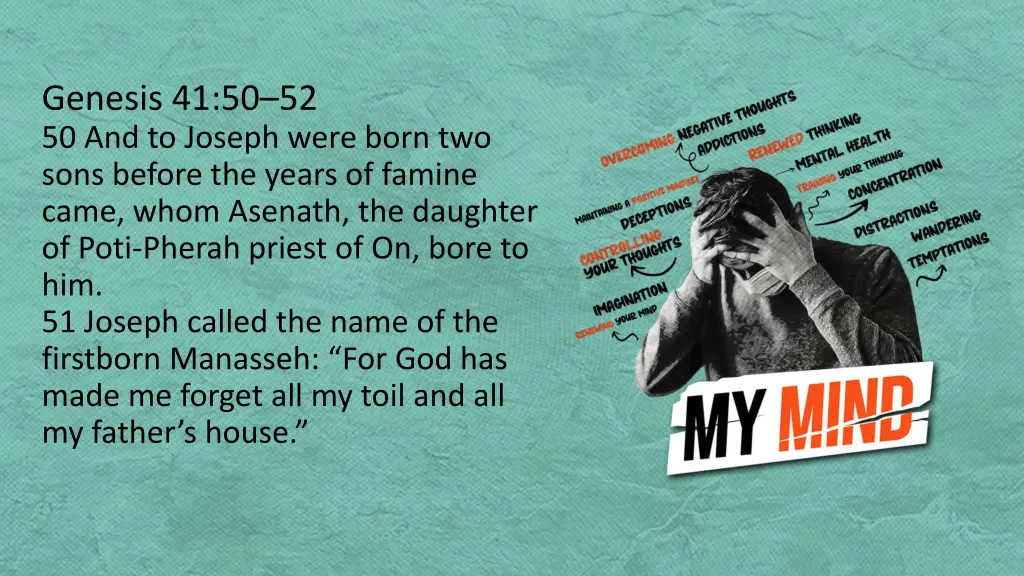 genesis 41 50 52 50 and to joseph were born